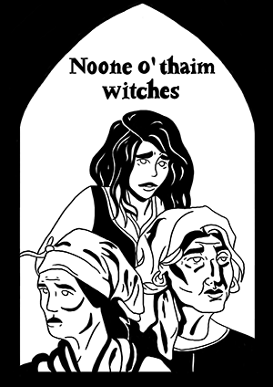 Noone o’thaim witches